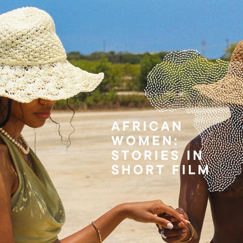 Cover Image for African Women: Stories in Short Film (& Ethiopian Food)