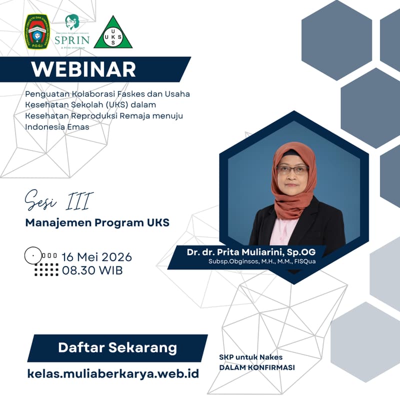 Cover Image for SESI III - Penguatan Kolaborasi Faskes dan Usaha Kesehatan Sekolah (UKS) dalam Kesehatan Reproduksi Remaja menuju Indonesia Emas