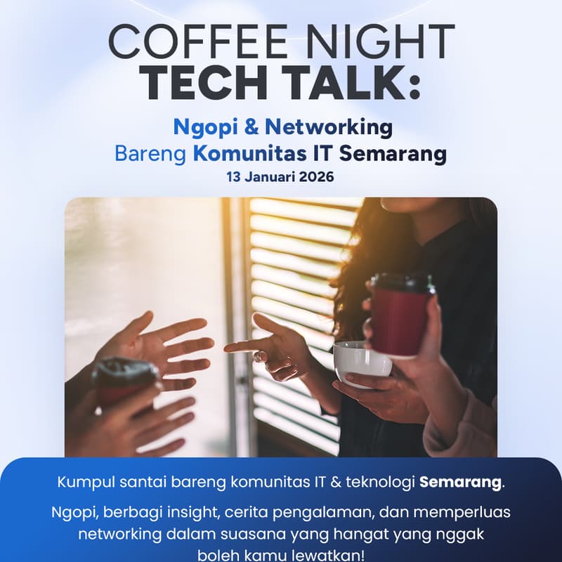 Cover Image for Coffee Night Tech Talk: Ngopi & Networking Bareng Komunitas IT