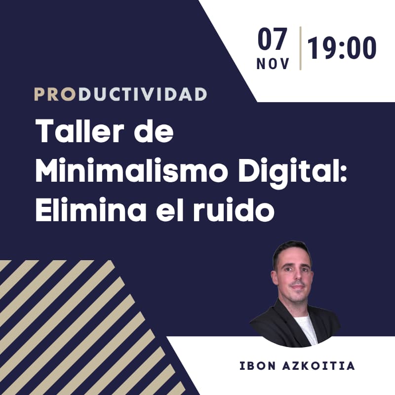Cover Image for Taller Minimalismo Digital » Elimina el ruido que te rodea