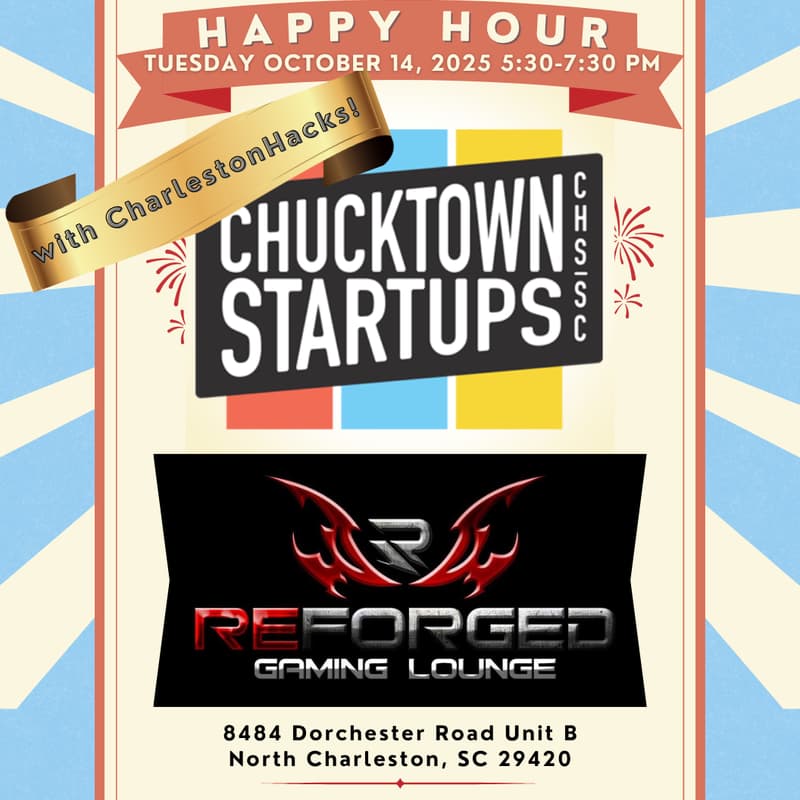 Cover Image for Chucktown Startups: October Happy Hour at Reforged Gaming Lounge (with CharlestonHacks!)