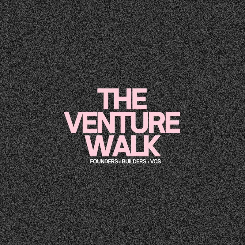 Cover Image for The Venture Walk #002