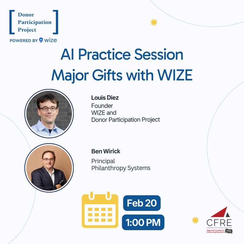 Cover Image for AI Practice Session: Major Gifts with WIZE [CFRE-approved]