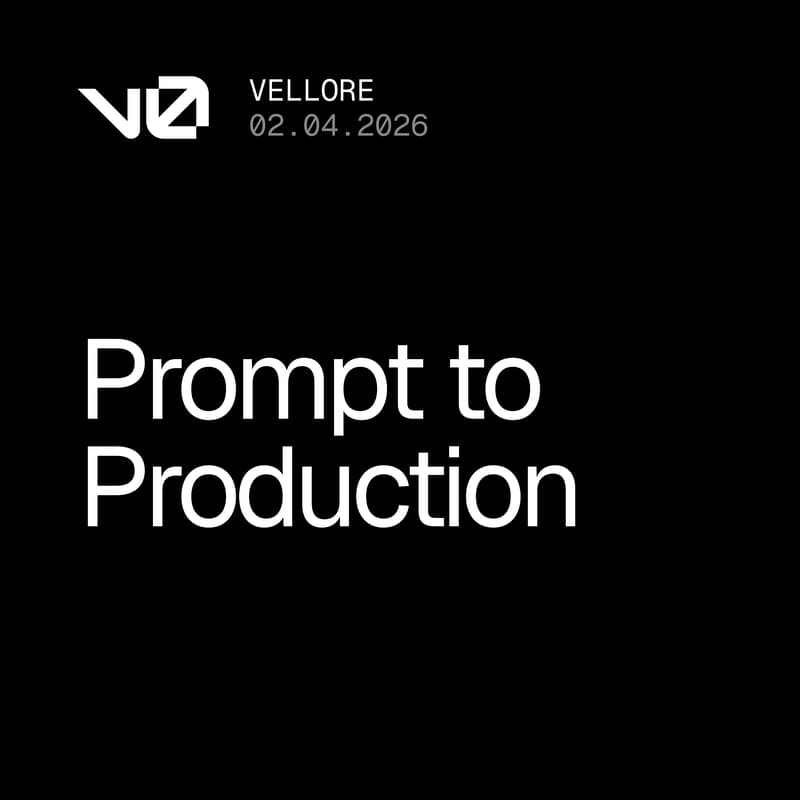 Cover Image for v0 Prompt to Production | Vellore | ACM-VIT
