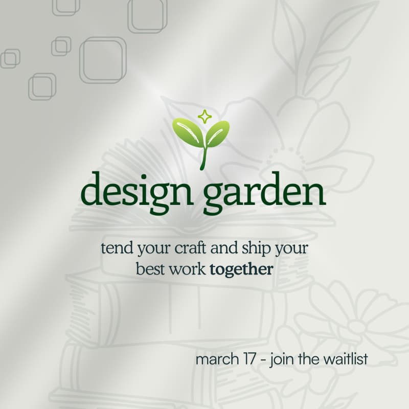 Cover Image for Design Garden — Spring Sprint Waitlist