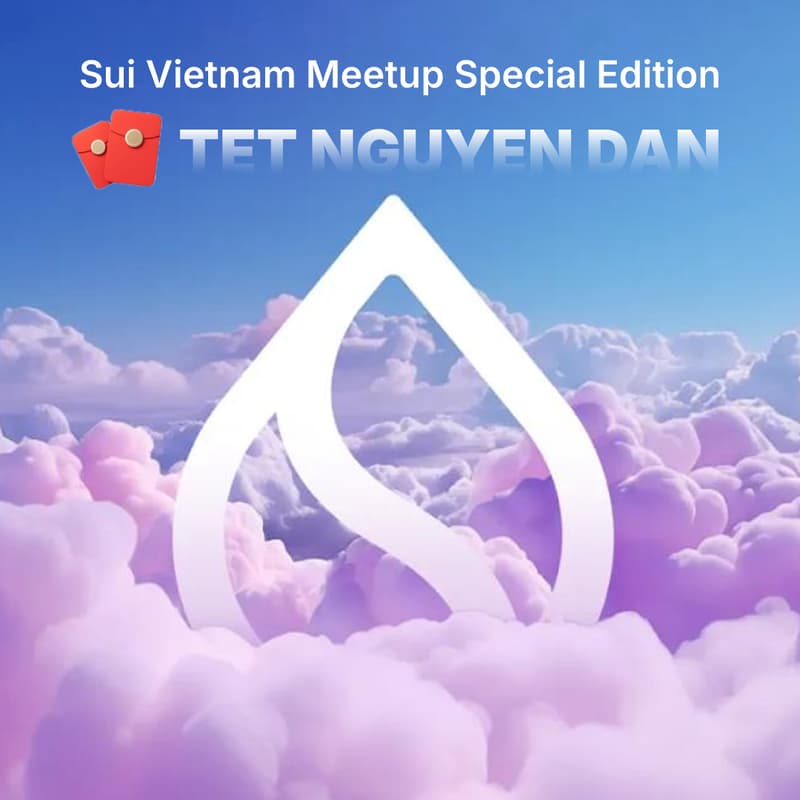 Cover Image for Sui Vietnam Meetup Special Edition: Tet Nguyen Dan
