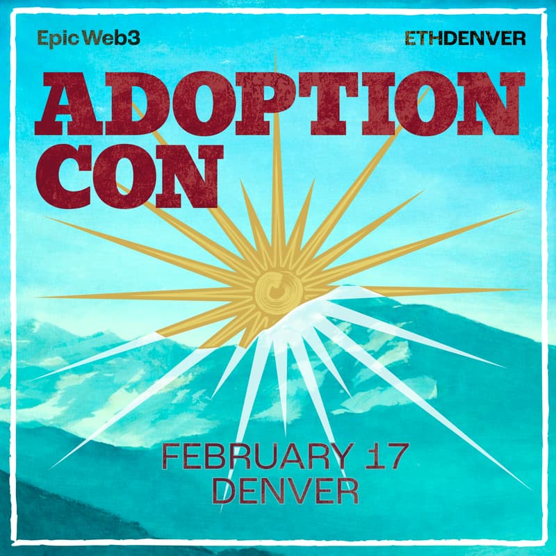 Cover Image for AdoptionCon | ETHDenver 🇺🇸