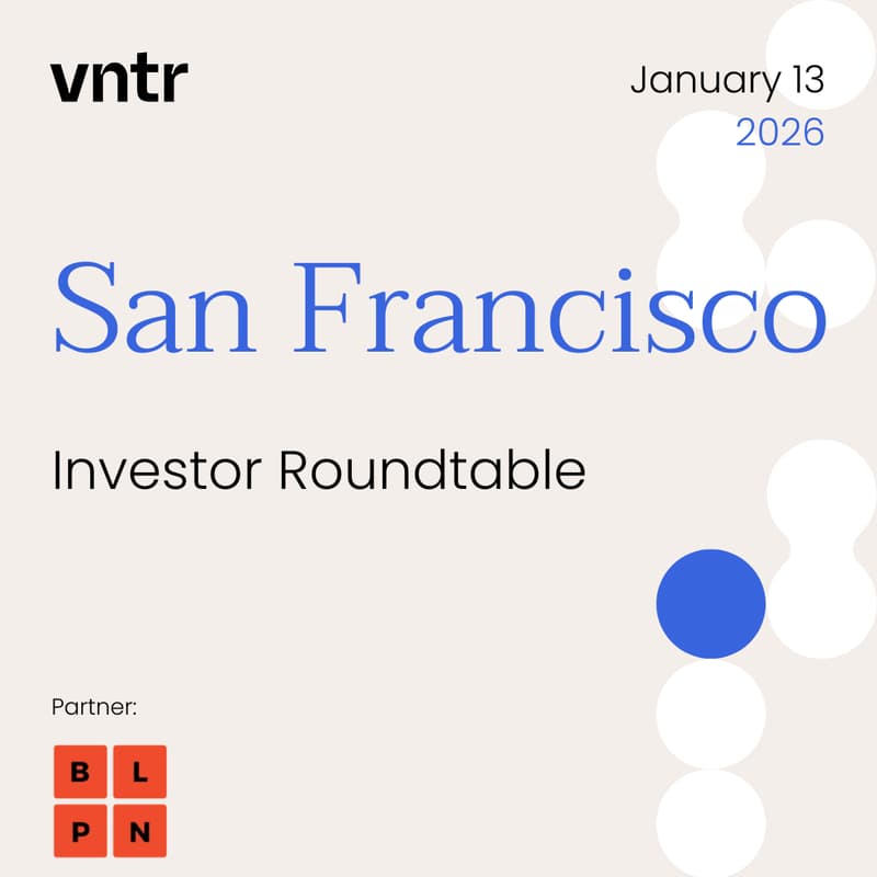 Cover Image for VNTR Investor Roundtable San Francisco
