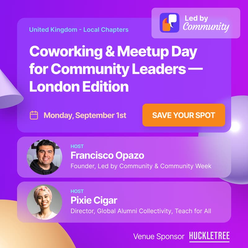Cover Image for Coworking & Meetup Day for Community Leaders — London Edition
