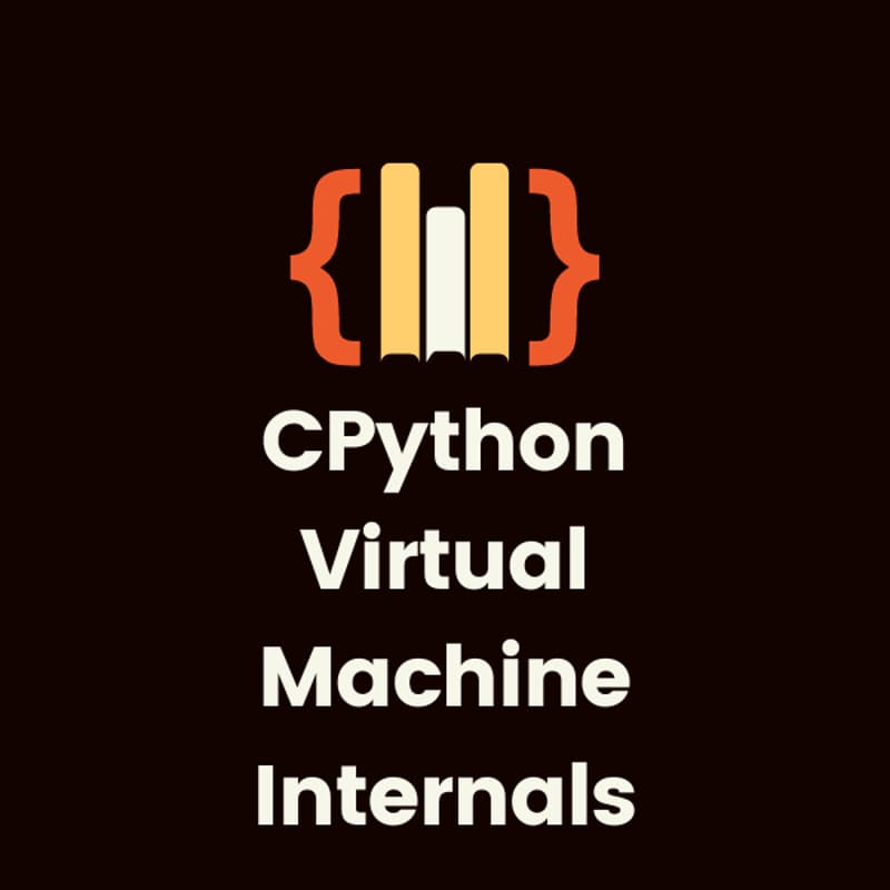 CPython Virtual Machine Internals · Zoom · Luma