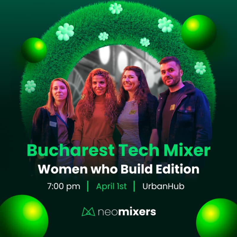 Cover Image for Bucharest Tech Mixer - Women who Build Edition