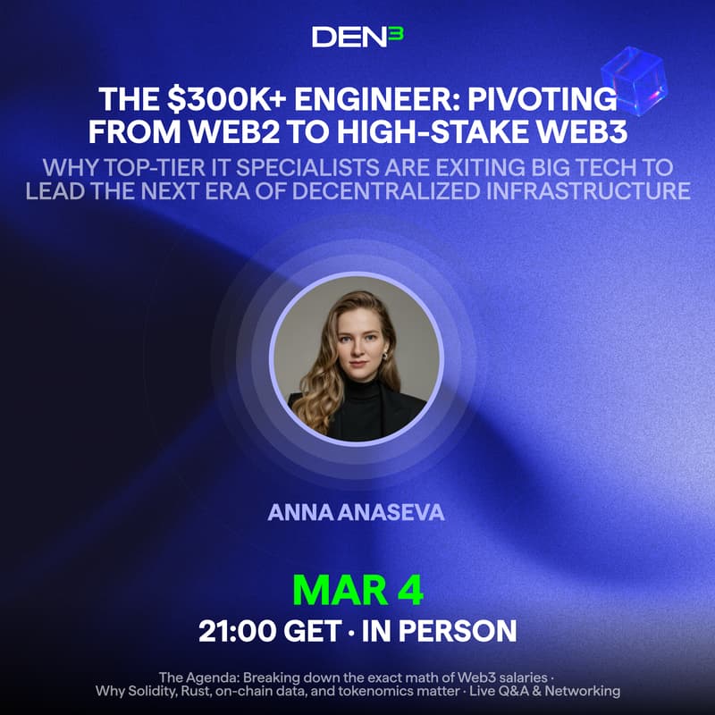 Cover Image for IN-PERSON | The $300K+ Engineer: How to Pivot from Web2 to High-Stake Web3
