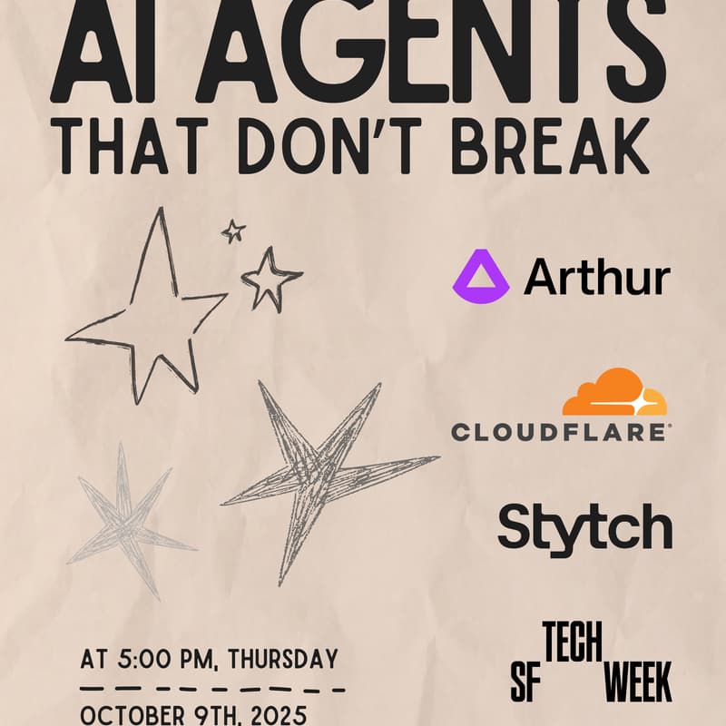 Cover Image for Arthur x Cloudflare x Stytch: Ship AI Agents That Don’t Break #SFTechWeek