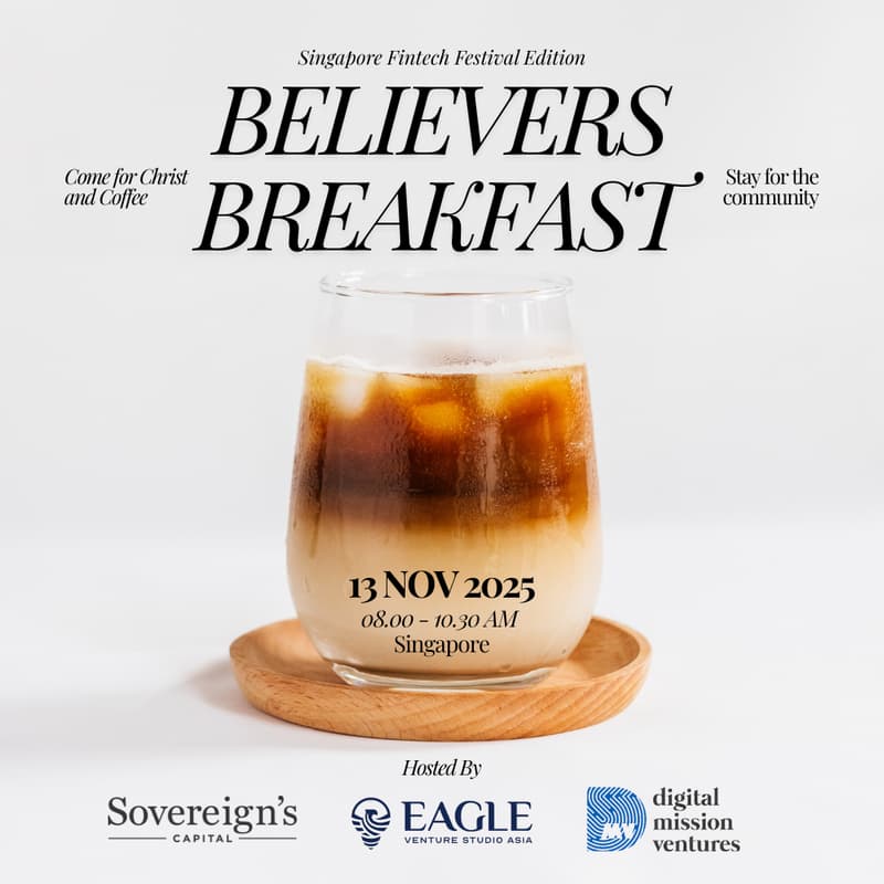Cover Image for Believers Breakfast SG | Hosted by Sovereign's Capital x Eagle Venture x DM Ventures