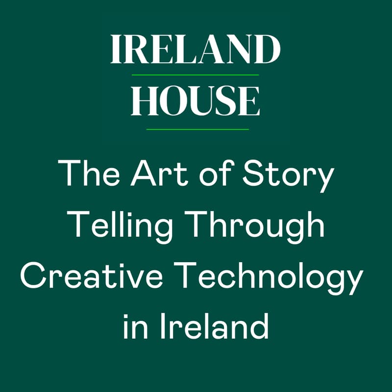 Cover Image for The Art of Story Telling Through Creative Technology in Ireland