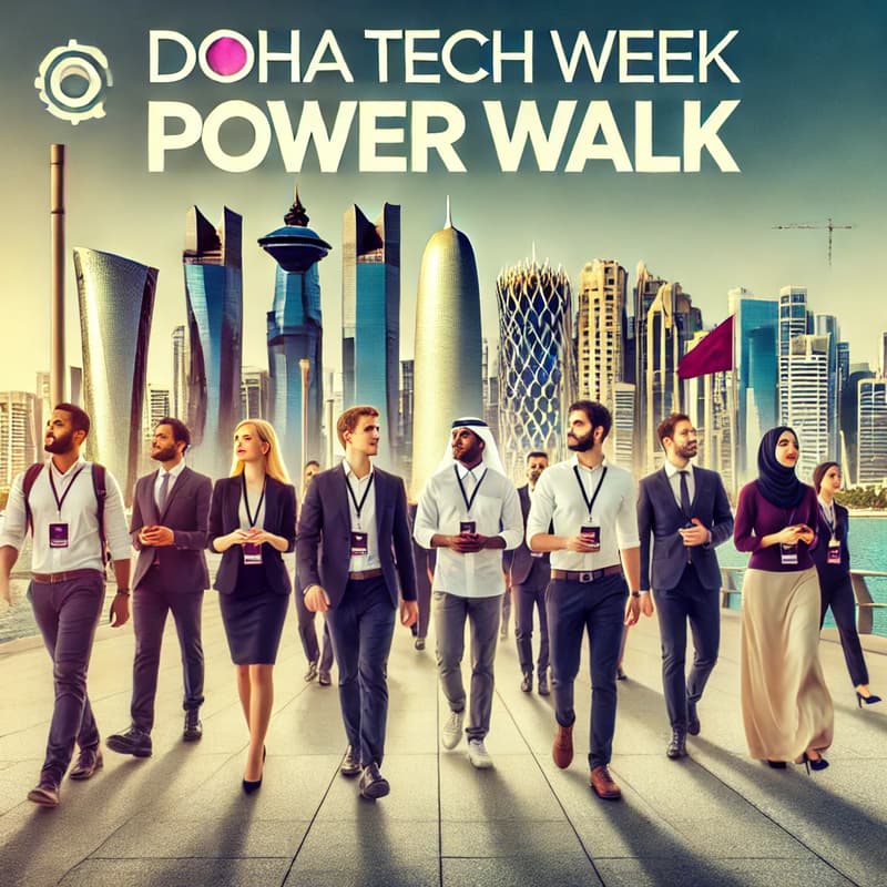 Cover Image for Special Doha Tech Week Jump off Founders and Funders Power Walk (Free Walk)