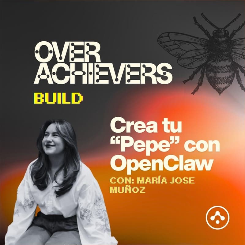 Cover Image for OverAchievers: Crea tu “Pepe” con OpenClaw