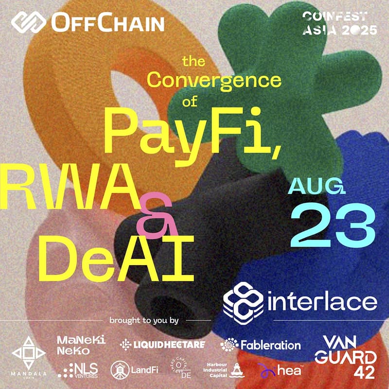 Cover Image for OffChain - The Convergence of PayFi, RWA & DeAI - presented by Interlace