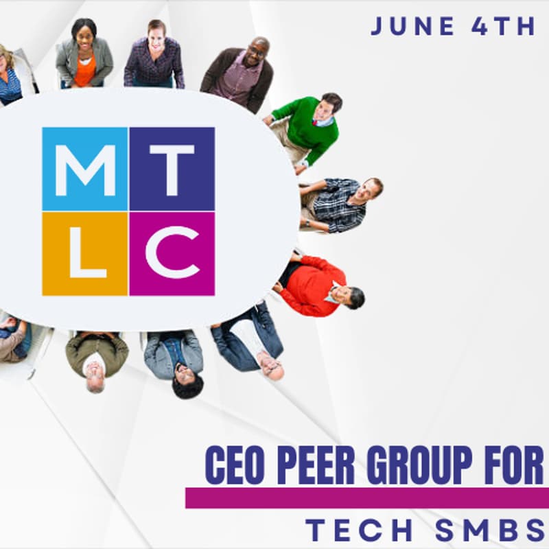 Cover Image for MTLC CEO Peer Group for Tech SMBs