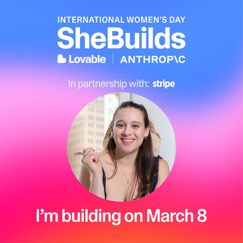 Cover Image for Suitcase Coder x SheBuilds on Lovable for International Women's Day