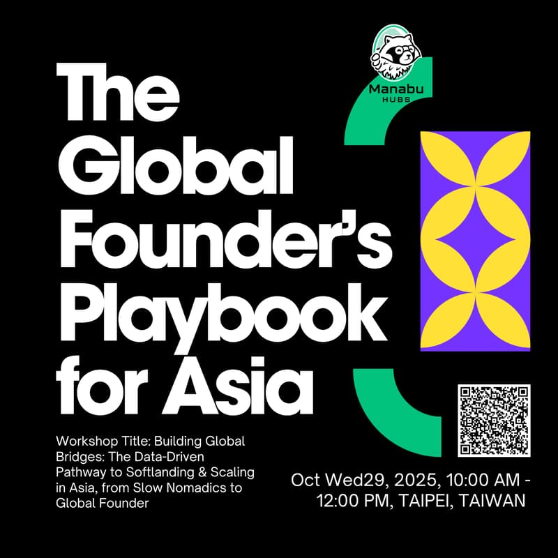 Cover Image for Building Global Bridges: The Data-Driven Pathway to Softlanding & Scaling in Asia, from Slow Nomadics to Global Founder