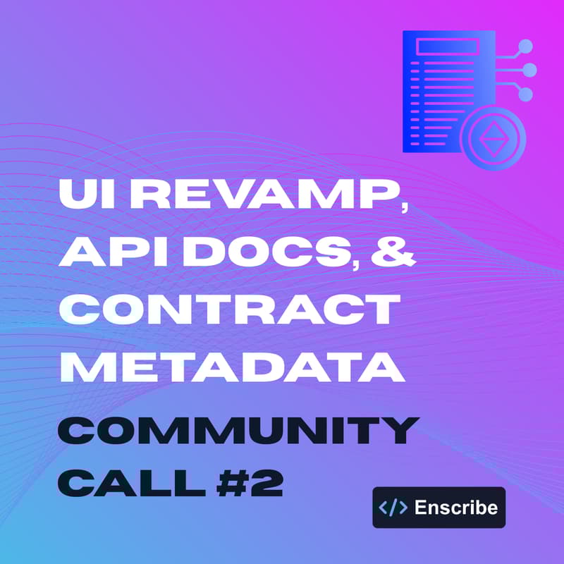 Cover Image for Enscribe Smart Contract Identity Community Call #2
