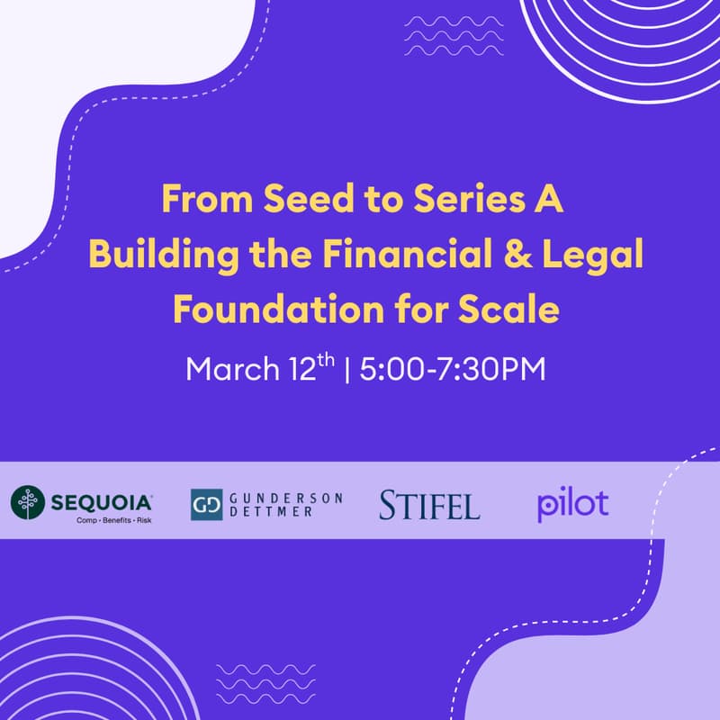 Cover Image for From Seed to Series A - Building the Financial & Legal Foundation for Scale