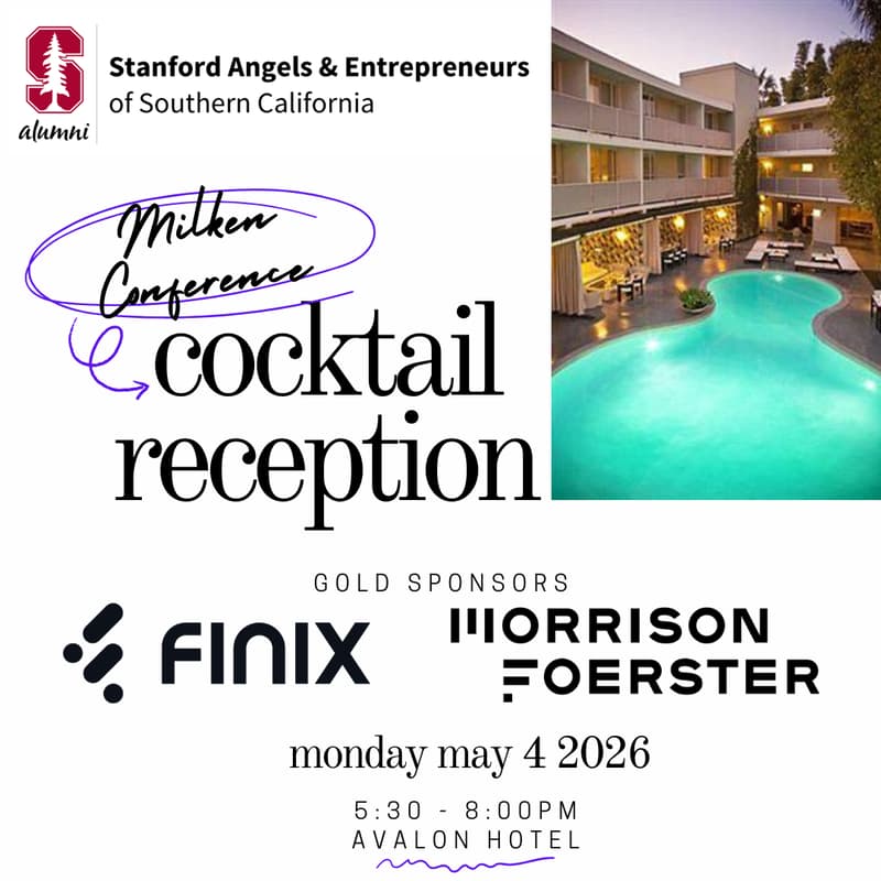 Cover Image for Cocktail Reception | Stanford Angels & Entrepreneurs SoCal x Milken Conference