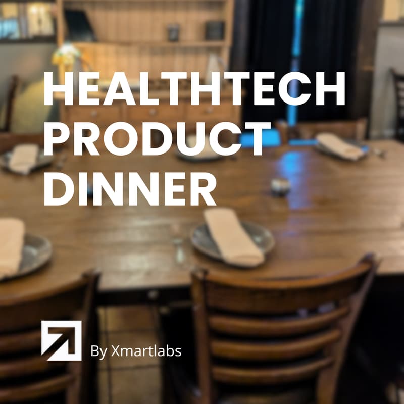 Cover Image for HealthTech Product Dinner