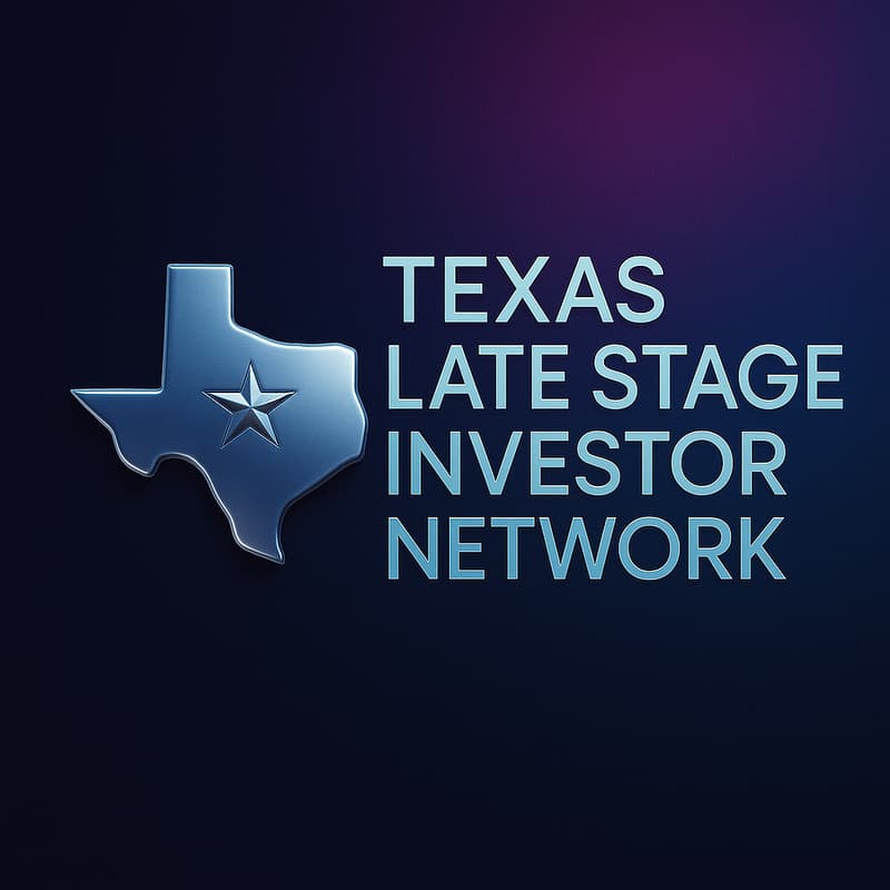 Cover Image for Texas Late Stage Investor Network