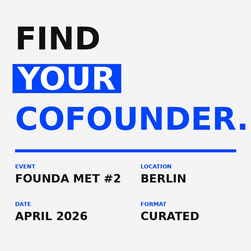 Cover Image for FOUNDA MET #2 - Curated Cofounder Dating