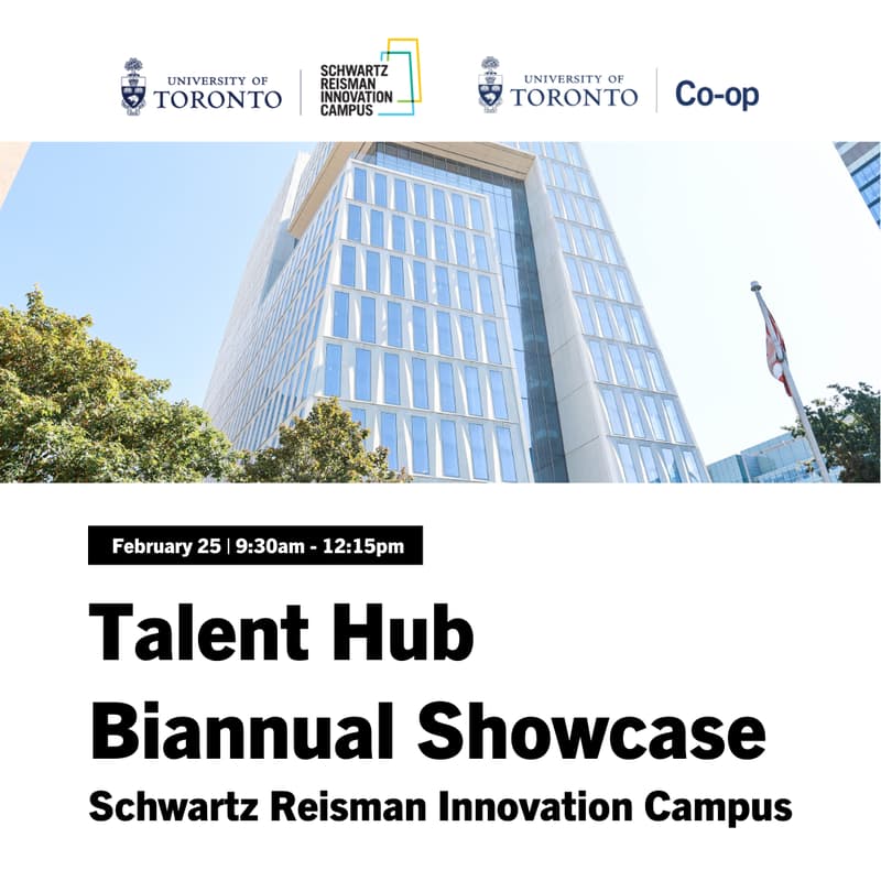 Cover Image for Schwartz Reisman Innovation Campus Talent Hub Biannual Showcase