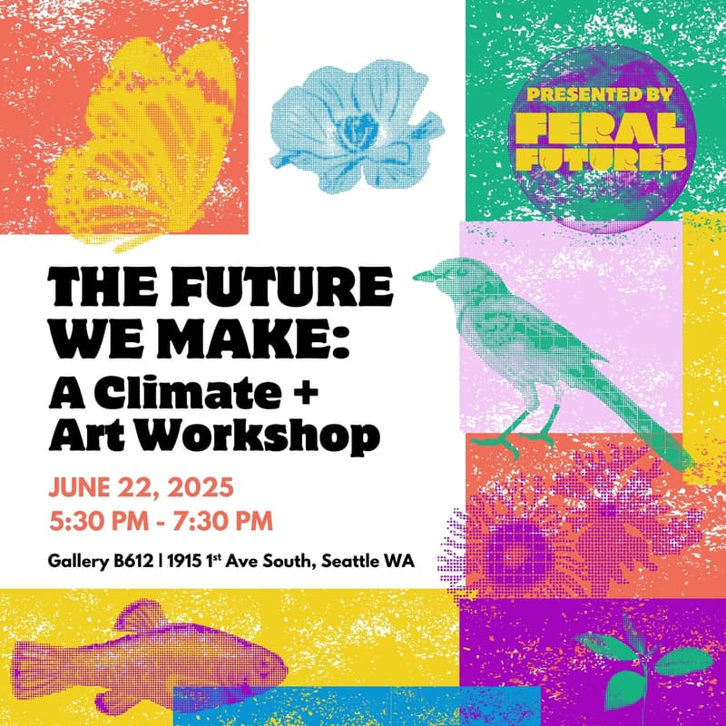 Cover Image for The Future We Make: A Climate + Art Workshop