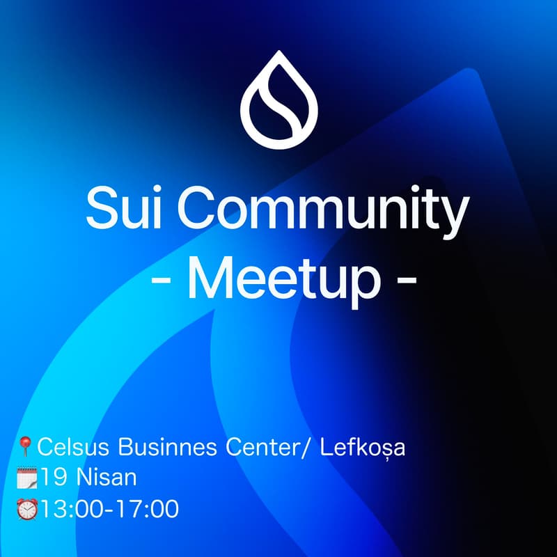 Cover Image for Sui Community Meet-Up | Lefkoşa