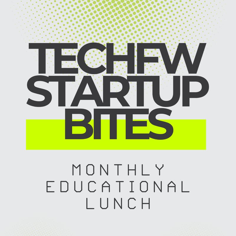 Cover Image for TechFW March StartUp Bites