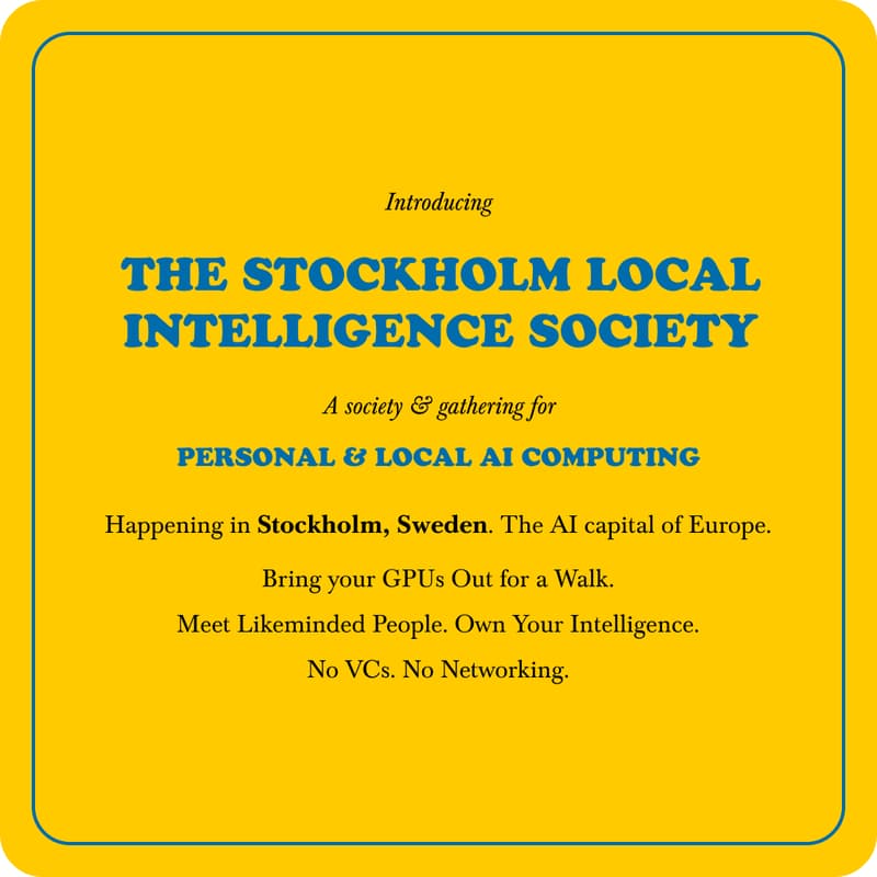 Cover Image for The Stockholm Local Intelligence Society: Local AI computing meetup