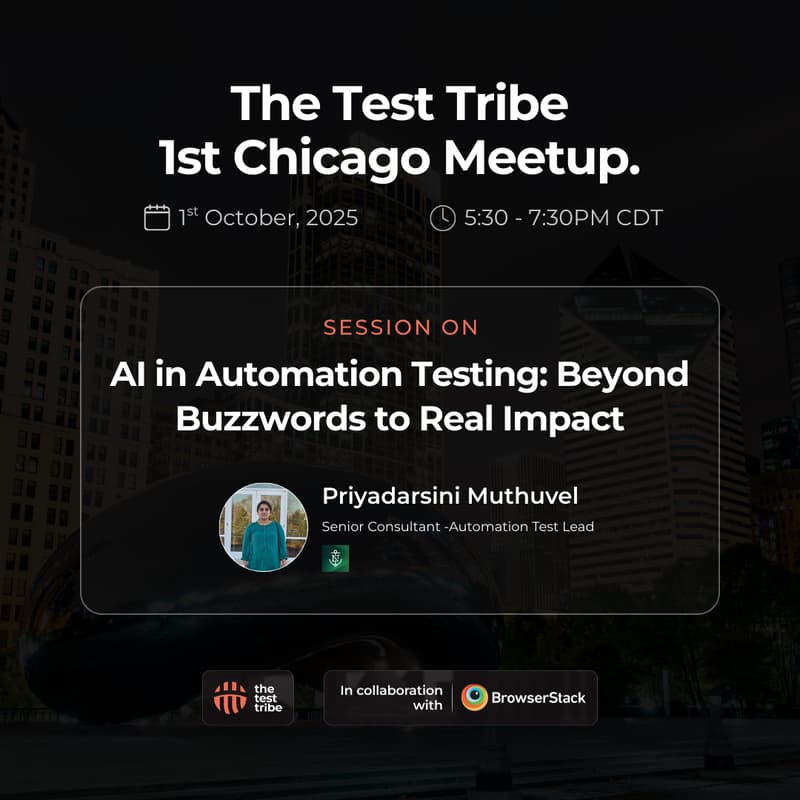 Cover Image for AI in Automation Testing: Beyond Buzzwords to Real Impact | Chicago Meetup