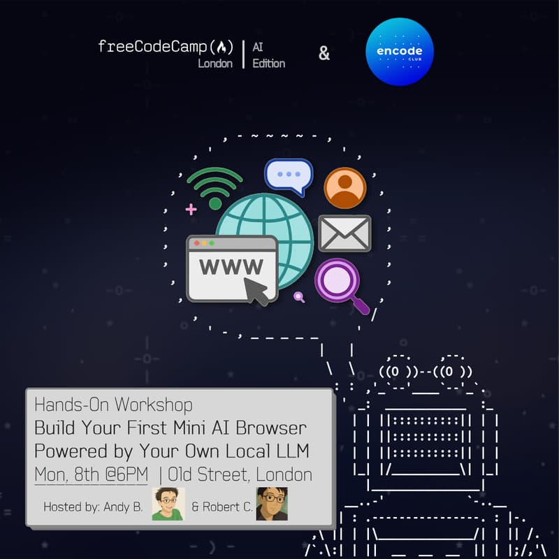 Cover Image for freeCodeCamp x Encode | AI - Workshop: Make Your Own Private Alternative to GPT Atlas