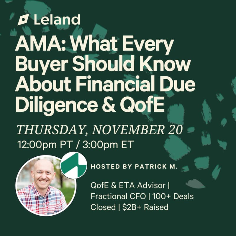 Cover Image for AMA: What Every Buyer Should Know About Financial Due Diligence & QofE