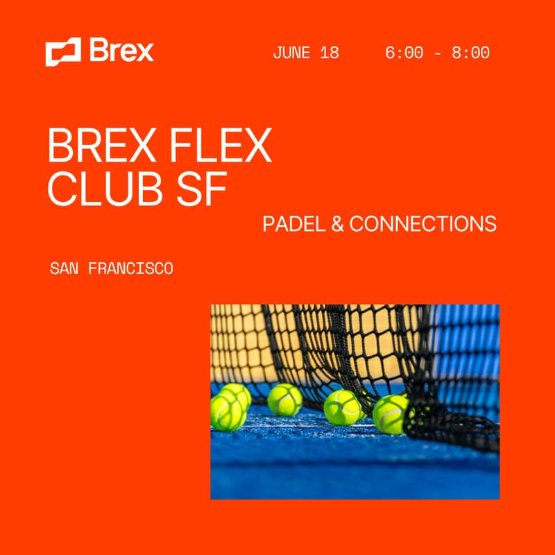 Cover Image for Brex Flex Club SF - Padel & Connections 🎾