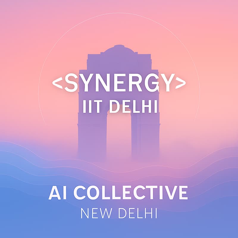Cover Image for AI Collective Delhi <> IIT Delhi ✨ AI Synergy