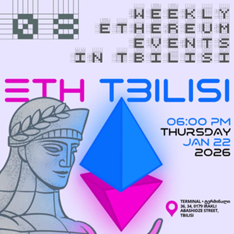 Cover Image for Weekly Meetup | ETHTbilisi 08