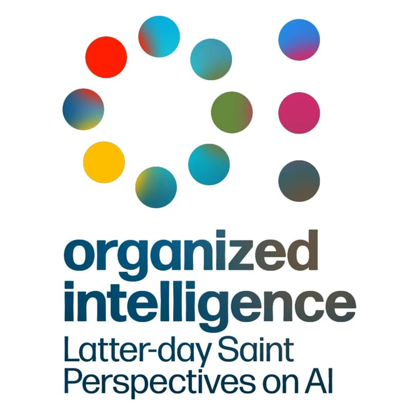 Cover Image for Organized Intelligence: Latter-day Saint Perspectives on AI