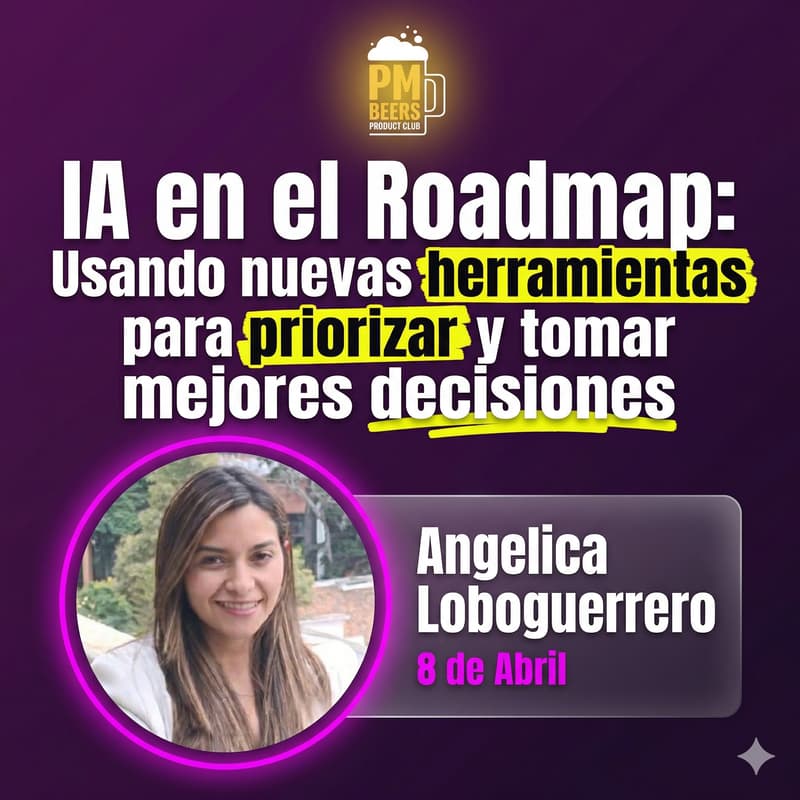 Cover Image for IA en el Roadmap: Usando nuevas herramientas para priorizar y tomar mejores decisiones