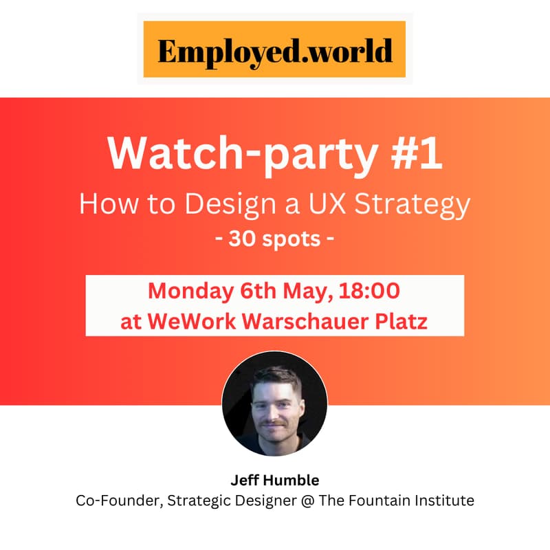 Cover Image for UX Watch-party #1 - Design Strategy by Jeff Humble