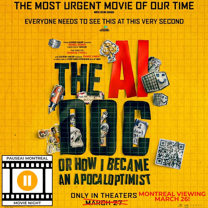 Cover Image for PauseAI Montreal Movie Night: The AI Doc: Or How I Became an Apocaloptimist