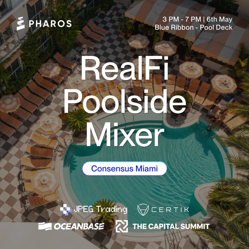 Cover Image for Pharos RealFi Poolside Mixer @ Consensus Miami