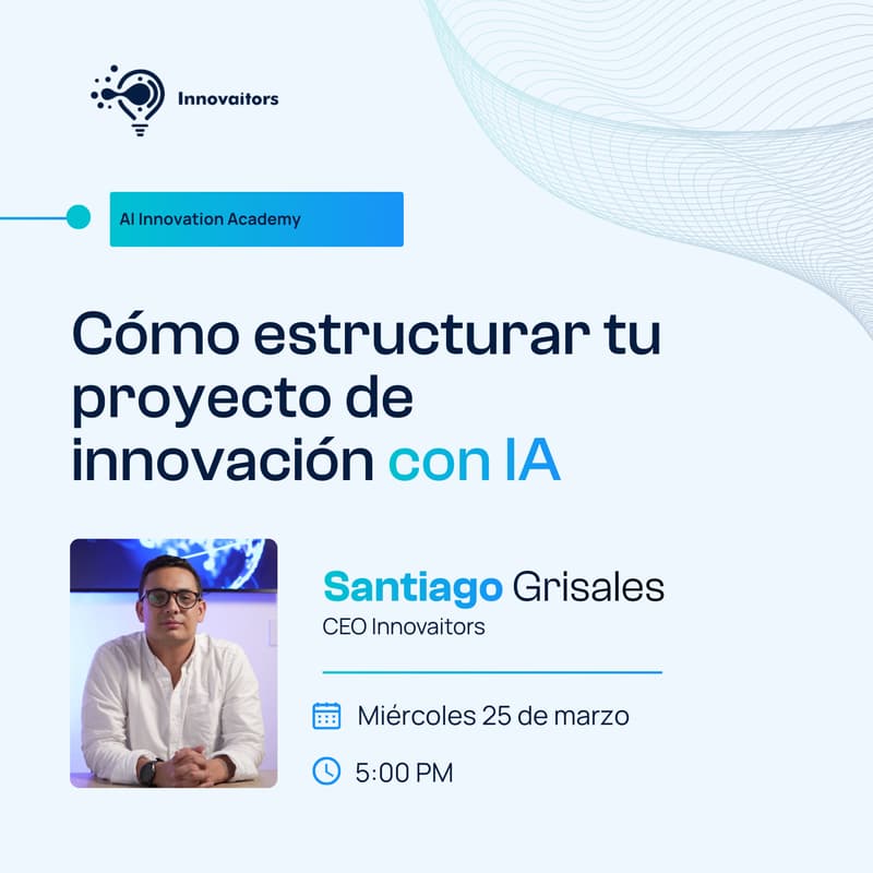 Cover Image for Cómo estructurar tu proyecto de innovación con IA - AI Innovation Academy