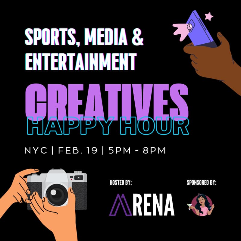 Cover Image for Creatives in Sports, Media & Entertainment Happy Hour