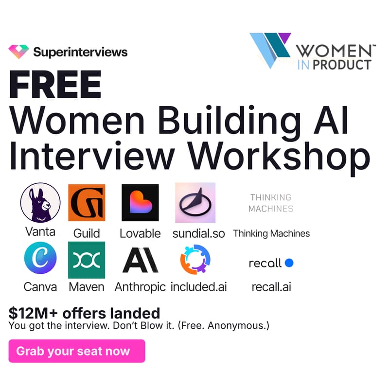 Cover Image for FREE WORKSHOP: Women Building AI - Interview Playbook To Land AI PM Roles with Women In Product